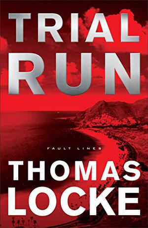 Trial Run (Fault Lines #1)