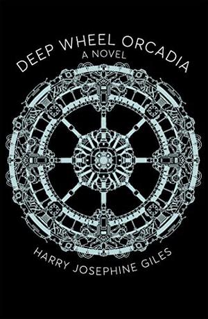 Deep Wheel Orcadia by Harry Josephine Giles