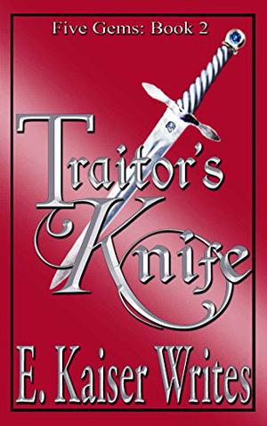 Traitor's Knife (Five Gems #2)