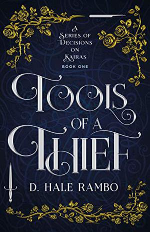 Tools of a Thief by D. Hale Rambo