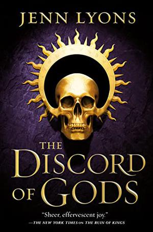 The Discord of Gods by Jenn Lyons