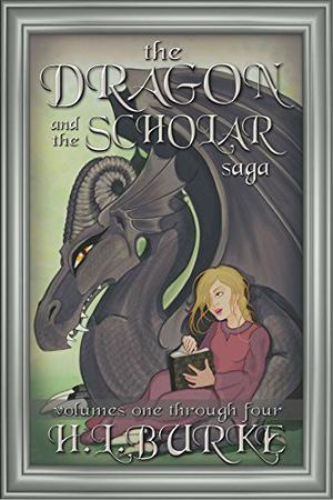 The Dragon and the Scholar Saga (The Dragon and the Scholar #1-4)
