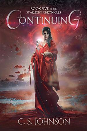 Continuing (The Starlight Chronicles #5)