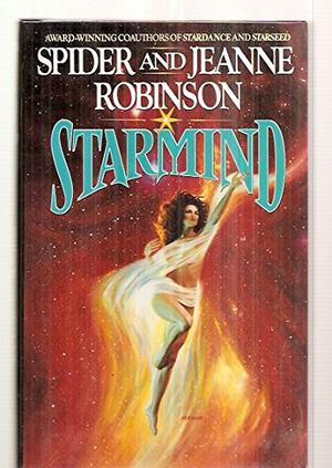 Starmind by Spider Robinson, Jeanne Robinson