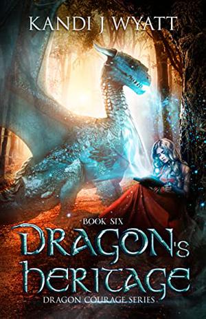 Dragon's Heritage (Dragon Courage #6)