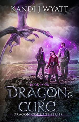 Dragon's Cure by Kandi J. Wyatt