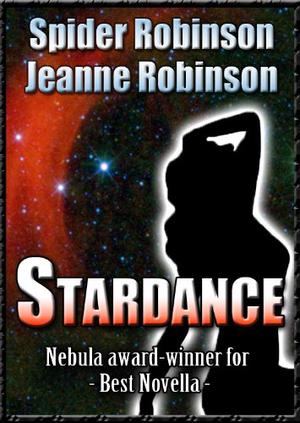 Stardance by Spider Robinson, Jeanne Robinson