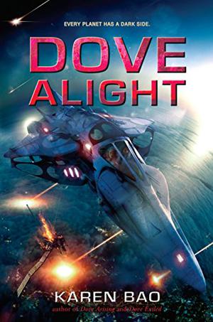 Dove Alight (Dove Chronicles #3)