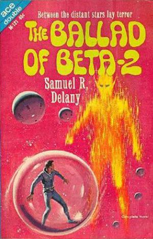 The Ballad of Beta-2 by Samuel R. Delany