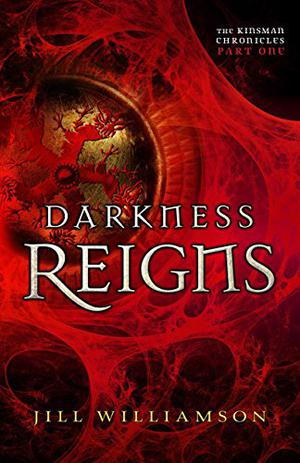 Darkness Reigns (The Kinsman Chronicles #1a)