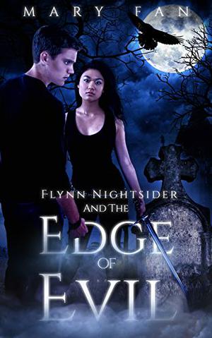 Flynn Nightsider and the Edge of Evil (Flynn Nightsider #1)