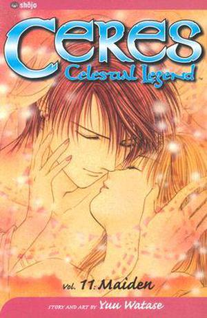 Ceres: Celestial Legend, Vol. 11 - Maiden (妖しのセレス / Ayashi no Ceres #11)