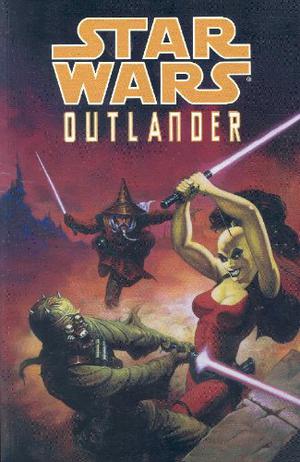 Star Wars: Outlander (Star Wars: Republic Single Issues #7-12)