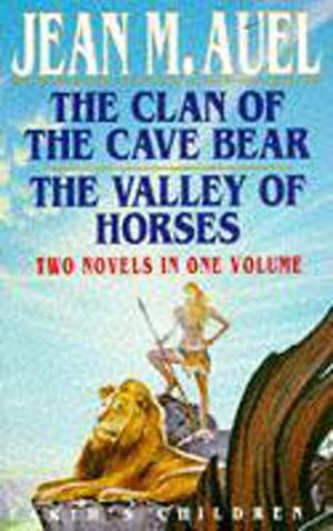 The Clan of the Cave Bear + The Valley of Horses (Earth's Children #1-2)