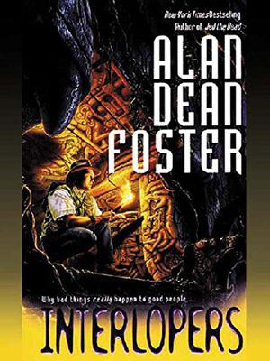 Interlopers by Alan Dean Foster