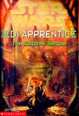 The Captive Temple by Jude Watson