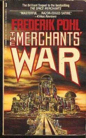 The Merchants' War by Frederik Pohl