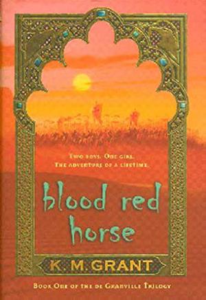 Blood Red Horse by K.M. Grant