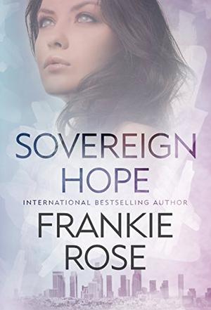 Sovereign Hope by Frankie Rose
