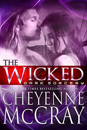 Wicked Magic by Cheyenne McCray