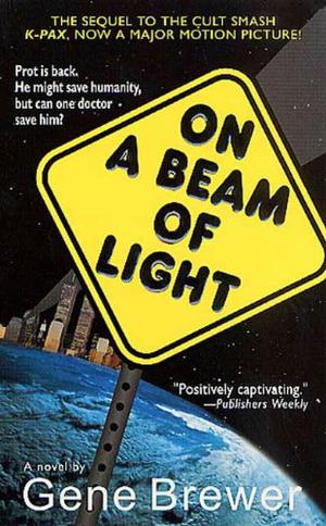 K-PAX II. On a Beam of Light (K-Pax #2)