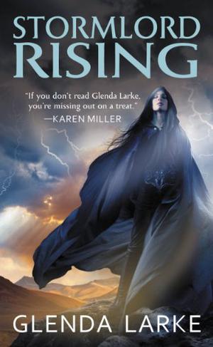 Stormlord Rising by Glenda Larke