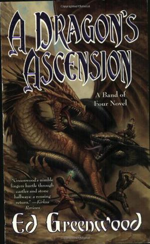 A Dragon's Ascension (Band of Four #3)