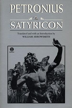 The Satyricon by Petronius, Seneca