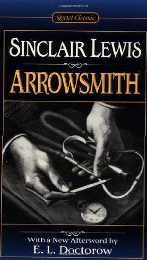 Arrowsmith by Sinclair Lewis, E.L. Doctorow