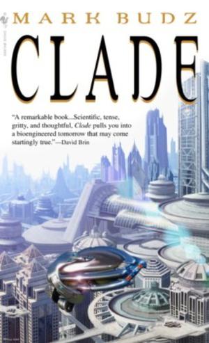 Clade by Mark Budz