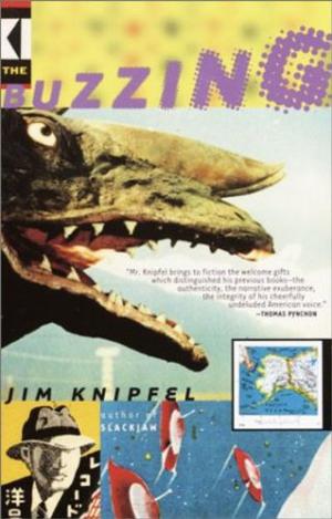 The Buzzing by Jim Knipfel