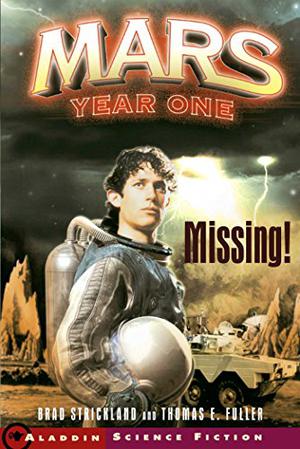 Missing! by Brad Strickland, Thomas E. Fuller