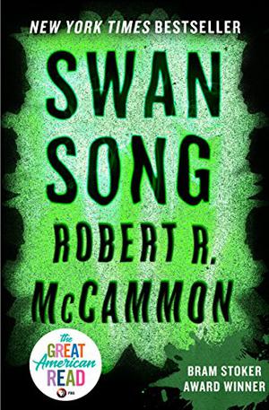 Swan Song by Robert McCammon