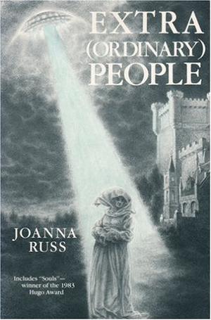Extra  (Ordinary) People by Joanna Russ