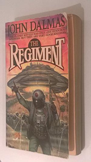The Regiment by John Dalmas