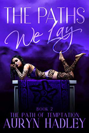 The Paths We Lay (The Path of Temptation #2)