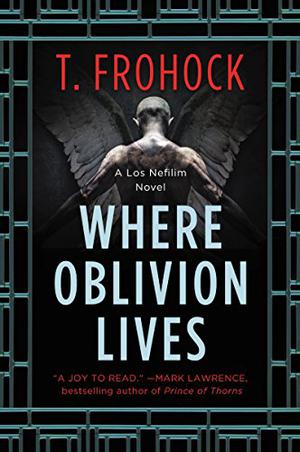 Where Oblivion Lives (Los Nefilim #1)