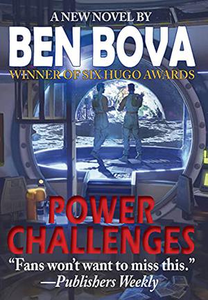 Power Challenges by Ben Bova