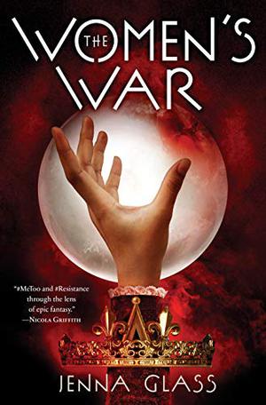 The Women's War (The Women's War #1)