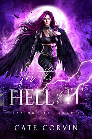 For the Hell of It (Razing Hell #1)