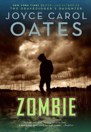 Zombie by Joyce Carol Oates