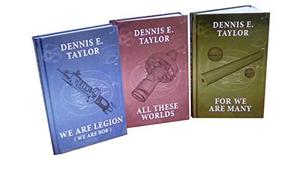 The Bobiverse by Dennis E. Taylor