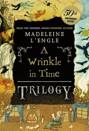 The Time Trilogy by Madeleine L'Engle