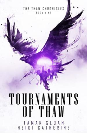 Tournaments of Thaw (The Thaw Chronicles #9)