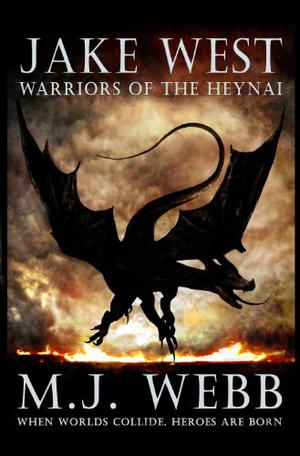 Warriors of the Heynai (Jake West #2)