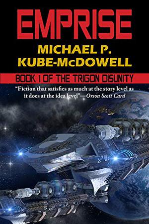 Emprise by Michael P. Kube-McDowell