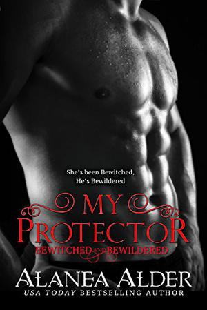 My Protector (Bewitched and Bewildered #2)