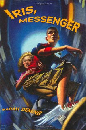 Iris, Messenger by Sarah Deming