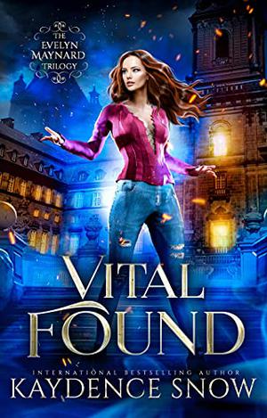 Vital Found by Kaydence Snow