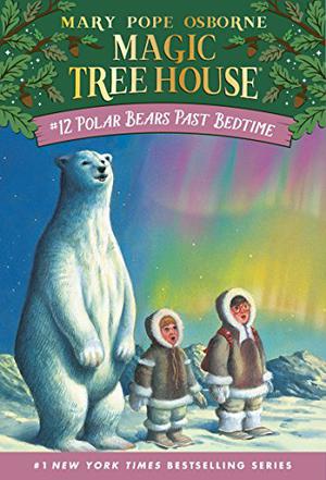 Polar Bears Past Bedtime (Magic Tree House #12)